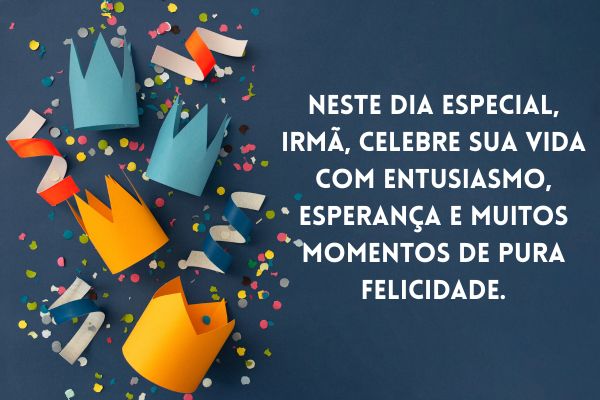 imagem com fundo azul escuro de chapéus corrtadas com frases de feliz aniversario para irmã