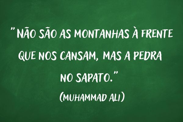 quadro verde com frase