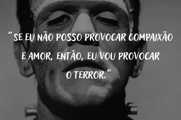 frankenstein frases rosto de frankeinstein