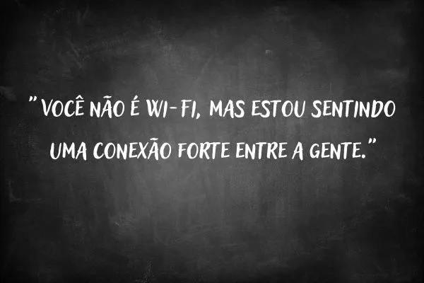 frases paquera engraçado quadro negro com frase de paquera egraçado