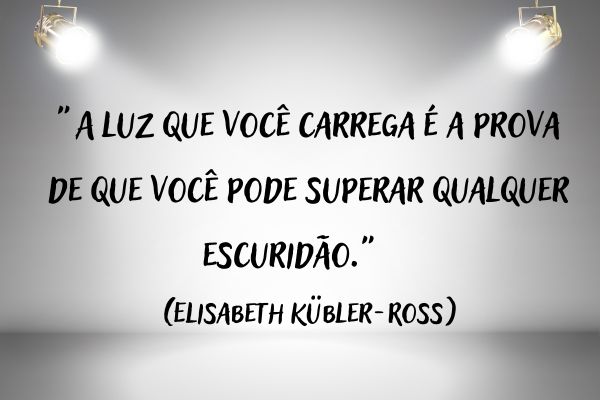 frases para brilhar duas luzes iluminando o chão representando frases para brilhar
