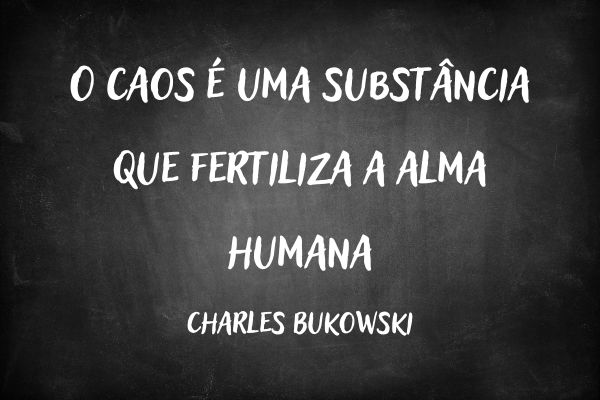 frase sobre caos frase sobre caos em um quadro preto