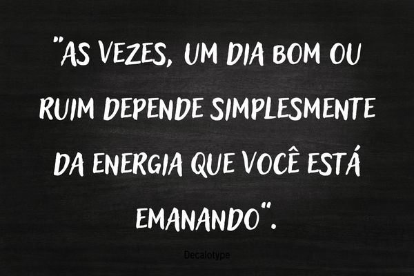 frases de energia frase de energia positiva em quadro negro