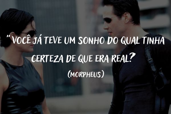 frases do filme matrix frases matrix
