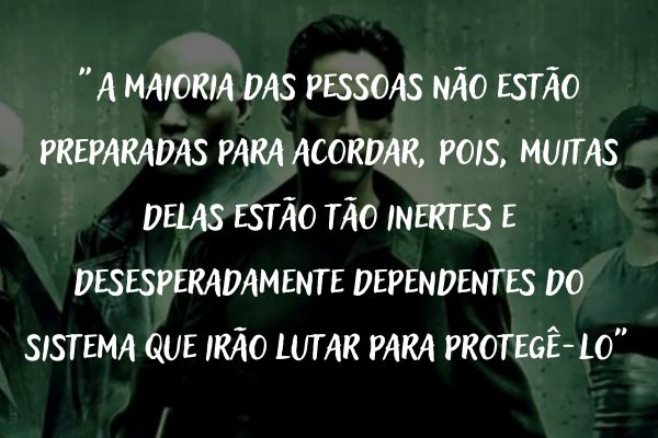 frases matrix frases do filme matrix