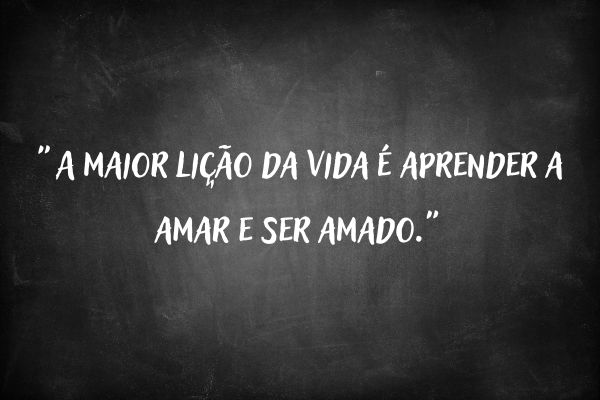 frases lição de vida quadro negro com frases de lição de vida