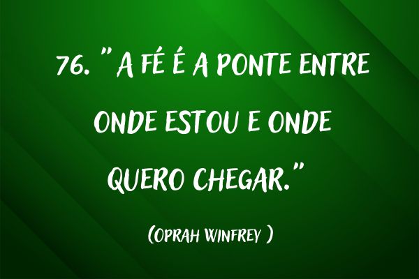 frases de fé 100 Frases de Fé para te Trazer Esperança e Inspiração