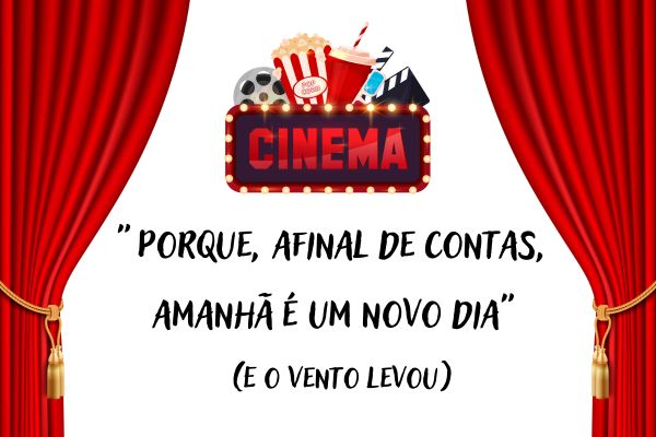 frases de filmes cortina vermelha e no meio escrito cinema e acima dele tem copo de refrigerante, pipoca, claquete e rolo de filme