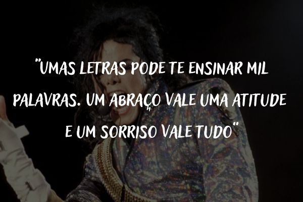 imagem do michael jackson com frase motivadora