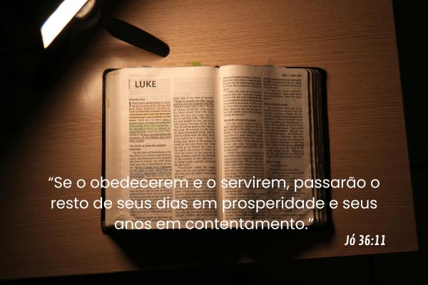 versículo de prosperidade joo 36-11 Versículo de prosperidade Jó 36:11 sobre obediência a Deus e vida em prosperidade e contentamento